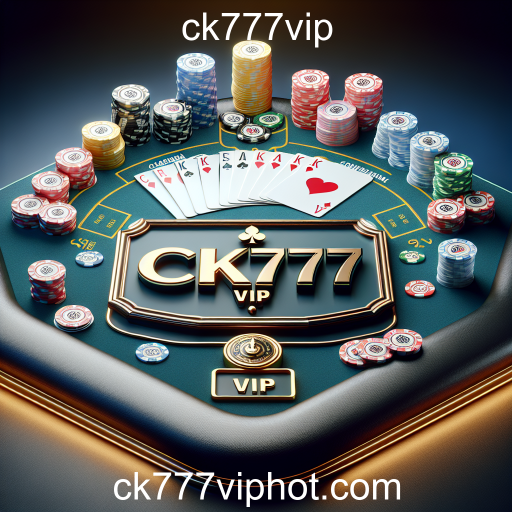 Explorando as Mesas de Jogo no ck777vip